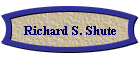 Richard S. Shute